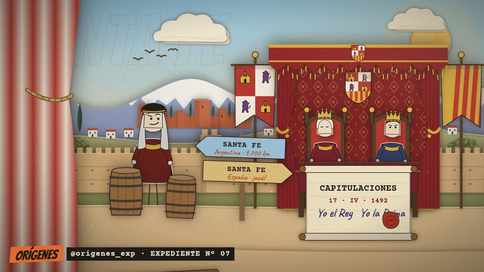 Teatro de papel: frente a la carpa real con los escudos de Castilla y Aragón, los Reyes Católicos en sus tronos y Colón al lado de unos barriles. Un atril muestra el papel CAPITULACIONES · 17-IV-1492 · Yo el Rey, Yo la Reina, y dos carteles señalan para lados opuestos: SANTA FE · Argentina, 11.700 km, y SANTA FE · España, ¡acá!