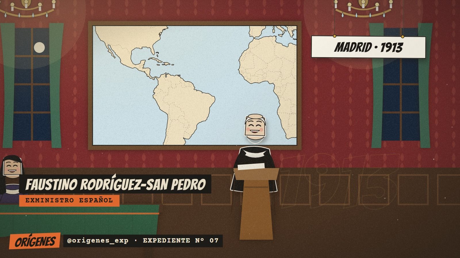 Teatro de papel: un salón de Madrid con cortinas rojas y un mapa de América y España en la pared. En el atril habla un señor de bigote; un zócalo lo presenta: FAUSTINO RODRÍGUEZ-SAN PEDRO, exministro español. Arriba, el cartel: MADRID · 1913.