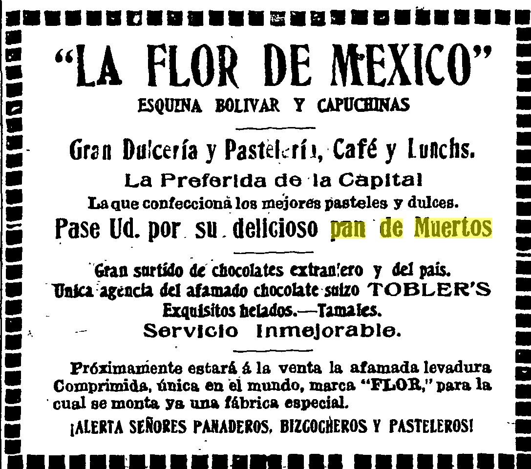 Aviso enmarcado del diario El Correo Español de 1914: «La Flor de México», gran dulcería y pastelería, café y lunchs. «Pase Ud. por su delicioso pan de Muertos», resaltado en amarillo. Más abajo: chocolates, chocolate suizo Tobler's, helados y tamales.