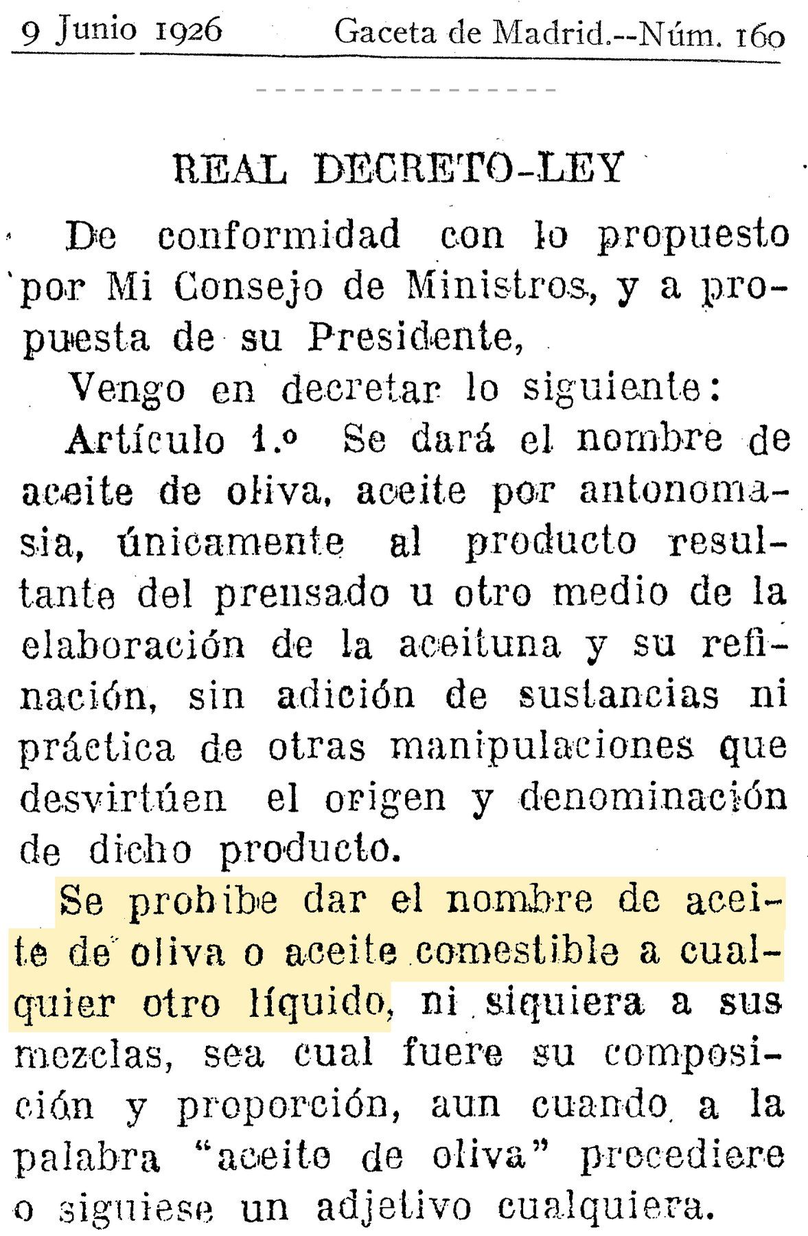 Recorte de la Gaceta de Madrid del 9 de junio de 1926, con el título «Real decreto-ley» y el artículo 1.º; resaltada en amarillo, la frase que prohíbe dar el nombre de aceite de oliva o aceite comestible a cualquier otro líquido.