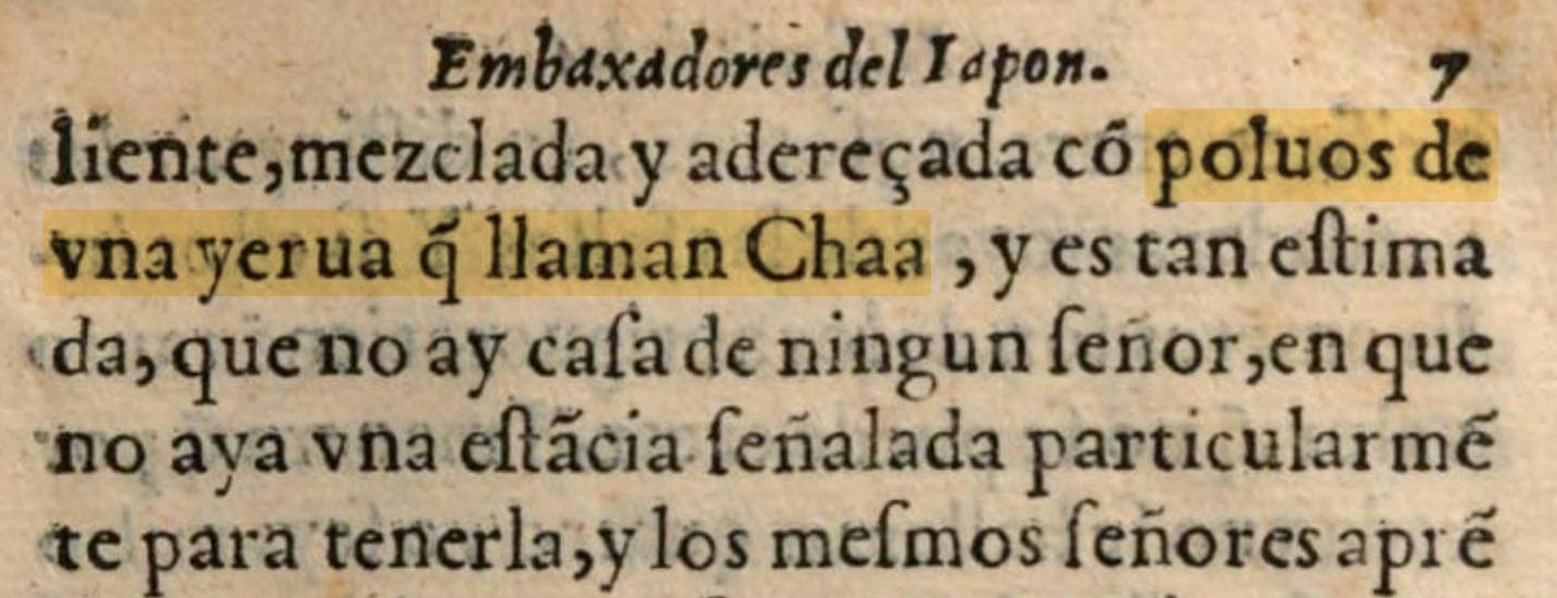 Recorte de un libro impreso en 1591, con el título de página «Embaxadores del Iapon» y la frase «poluos de vna yerua que llaman Chaa» resaltada en amarillo.