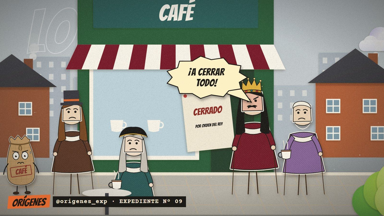 Teatro de papel en una calle de Londres: frente a un café con toldo a rayas, el rey, de corona, pega un cartel que dice CERRADO, POR ORDEN DEL REY, y grita ¡A CERRAR TODO!; los clientes, con sus tacitas, lo miran desde la vereda y el saco de café espía desde la esquina.