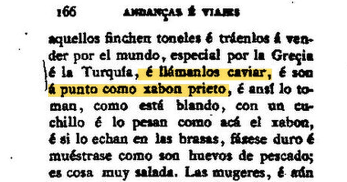 Recorte de la página 166 del libro de viajes de Pero Tafur, edición de 1874, con dos frases resaltadas en amarillo: «é llámanlos caviar» y «á punto como xabon prieto».